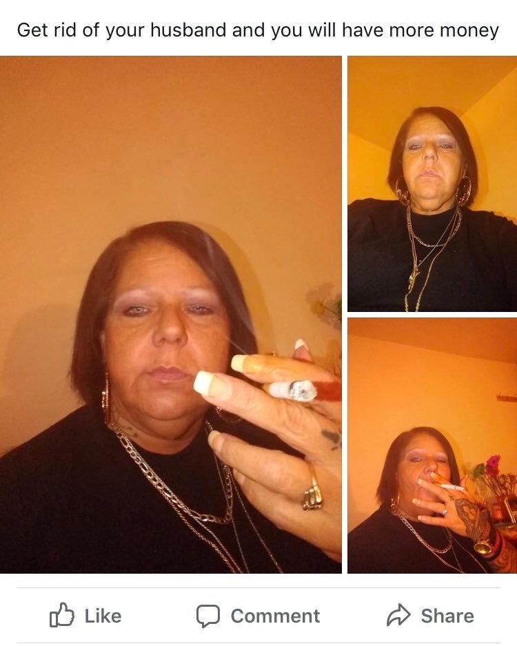 Facebook post of a woman smoking cigarettes and wearing jewelry that says 'get rid of your husband and you will have more money'